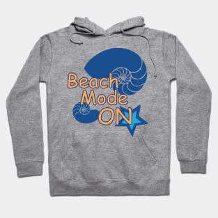 Beach Mode ON Hoodie